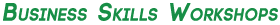 Business Skills Workshops